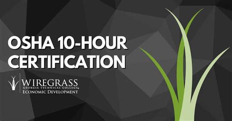 OSHA 10-Hour General Industry Certification, Wiregrass Georgia ...