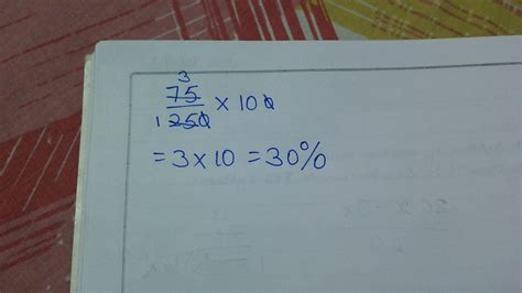 5. What percent of 250 is 75 ? - Brainly.in