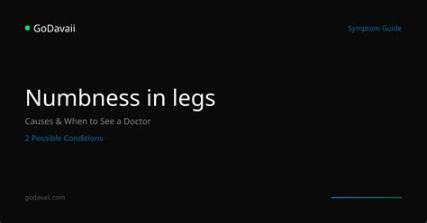 Numbness in legs - Causes, Conditions & When to See a Doctor | GoDavaii