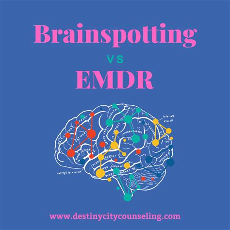 Brainspotting therapy vs EMDR — Destiny City Counseling