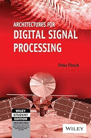 Buy ARCHITECTURES FOR DIGITAL SIGNAL PROCESSING Book Online at Low ...