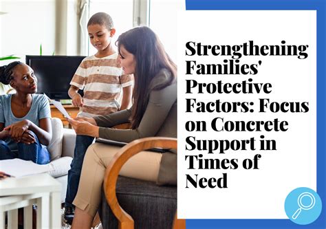 Strengthening Families’ Protective Factors: Focus on Concrete Support in Times of Need
