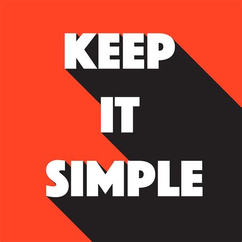 Image result for Keep It Simple