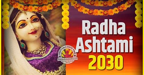 2030 Radha Astami Pooja Date and Time, 2030 Radha Astami Calendar ...