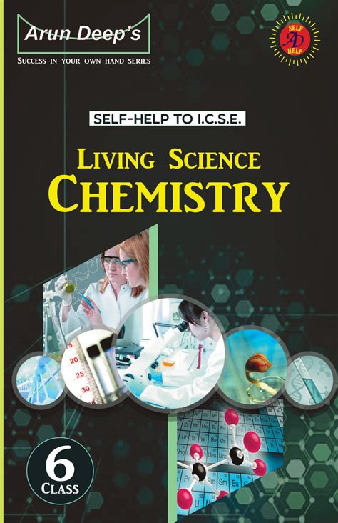 Arun Deep’s Self-Help to I.C.S.E. Living Science Chemistry For Class 6 ...