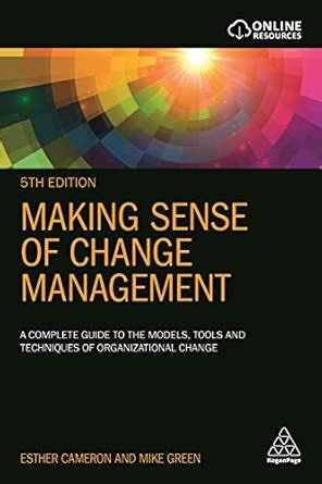 Buy Making Sense of Change Management: A Complete Guide to the Models ...