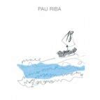 PAU RIBA (CATALAN) | Pau Riba Romeva | UNIVERSITAT DE LLEIDA | Casa del ...