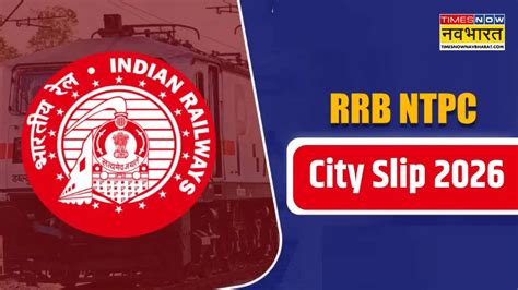 RRB NTPC City Intimation Slip 2026: rrb ntpc city intimation slip ...