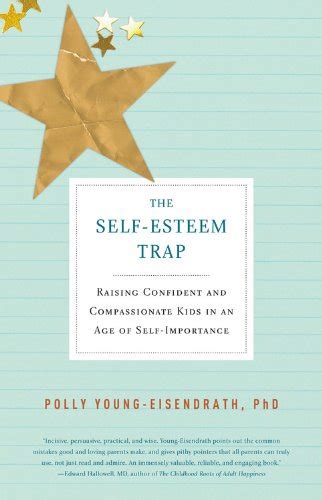 Buy The Self-Esteem Trap: Raising Confident and Compassionate Kids in ...