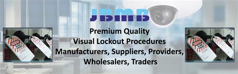 Visual Lockout Procedures, Visual Lockout Procedures Manufacturers ...