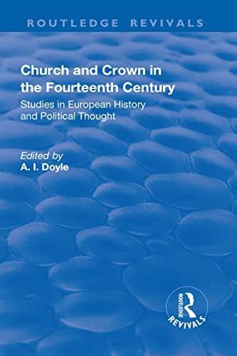 Buy Church and Crown in the Fourteenth Century: Studies in European ...