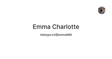Emma Charlotte — Teletype