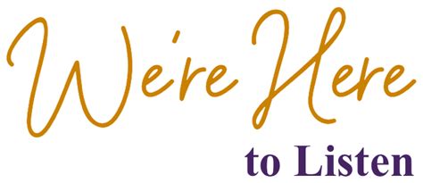 Image result for we are here to listen