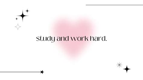 Study and Work Hard Desktop Wallpaper