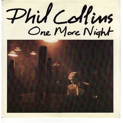 One more night de Phil Collins, SP chez enaphest - Ref:115170314