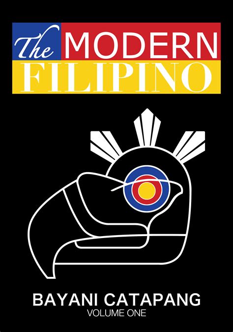 The Modern Filipino Volume One: Navigating identity as a first-generation immigrant by Bayani ...