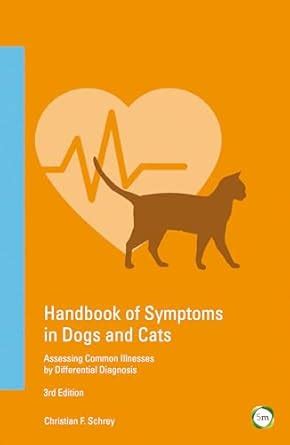 Handbook of Symptoms in Dogs and Cats: Assessing Common Illnesses by ...