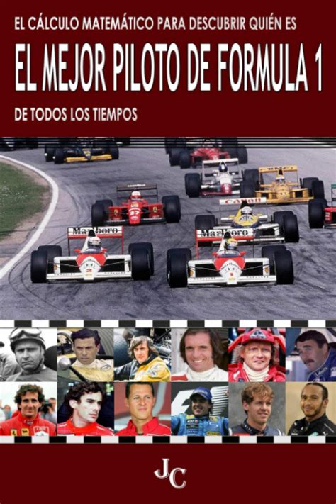 Buy EL CÁLCULO MATEMÁTICO PARA DESCUBRIR QUIÉN ES EL MEJOR PILOTO DE ...