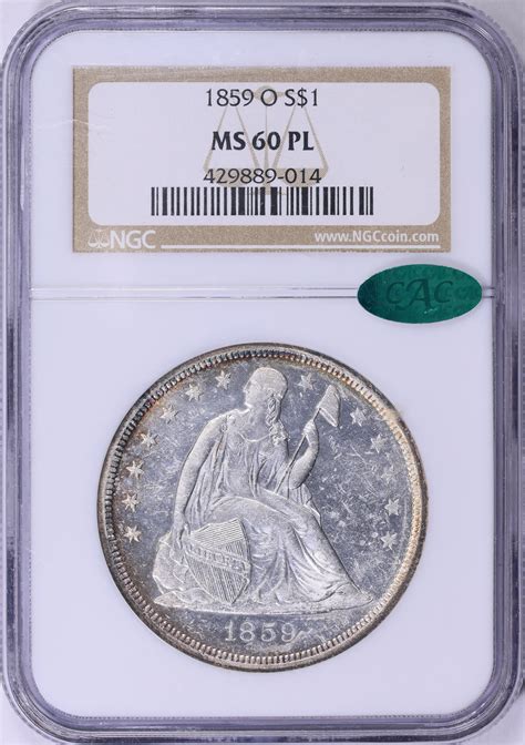 1859-O Seated Liberty Silver Dollar NGC MS-60 PL (CAC Green) (Toned ...
