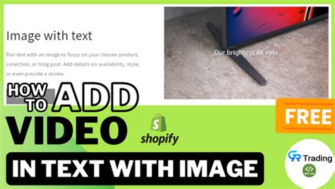 How can I add a video to an "Image with Text" section in my Shopify th ...