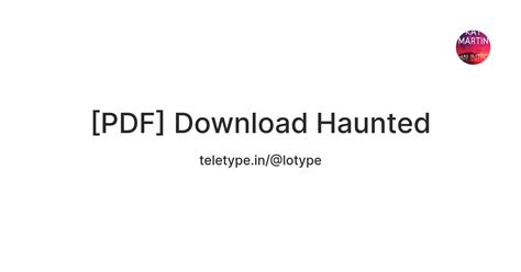 [PDF] Download Haunted — Teletype