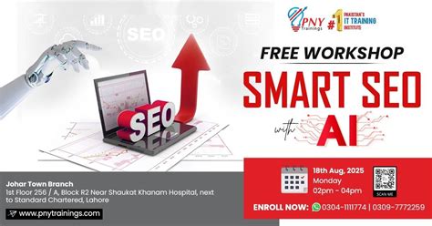 ? Smart SEO with AI – Free Workshop by PNY Trainings, Johar Town Branch ...