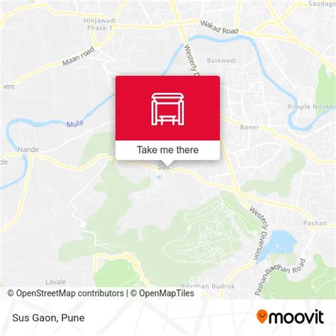 Sus Gaon stop - Routes, Schedules, and Fares