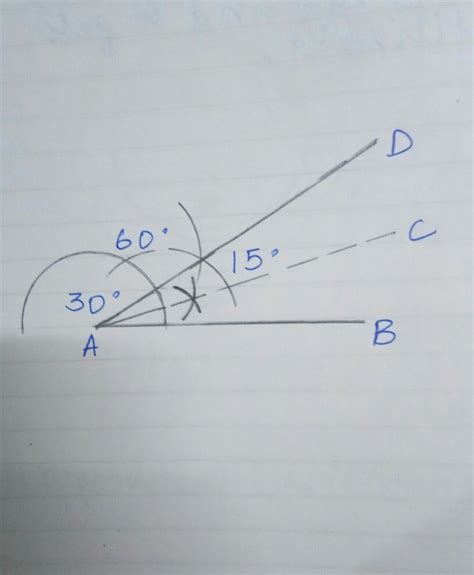 draw an angle of measure 30 and bisect it. - Brainly.in