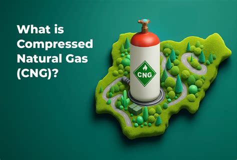 What is Compressed Natural Gas (CNG)