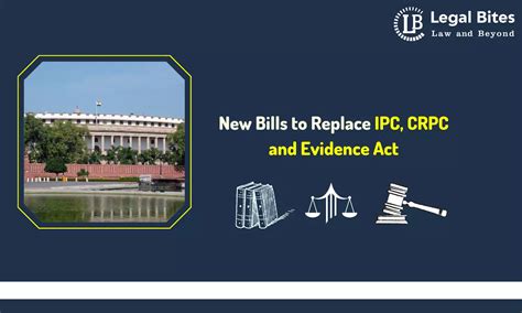 New Bills to replace IPC, CRPC and Evidence Act | Revamp of Criminal ...