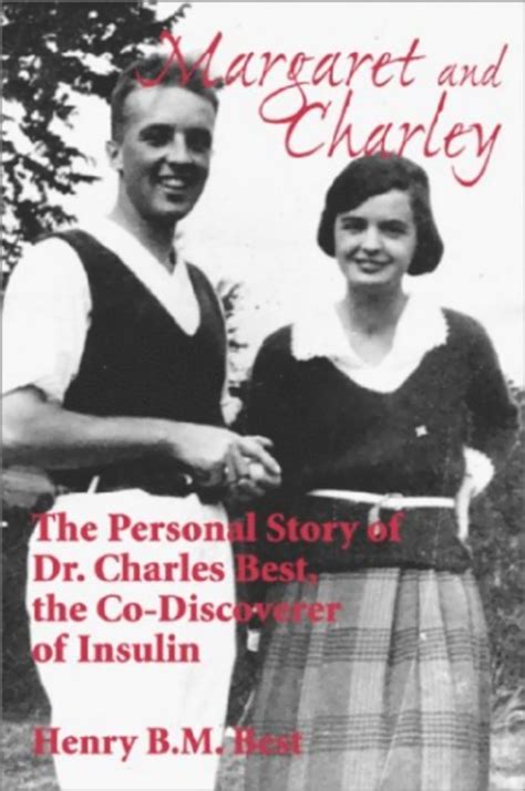 Buy Margaret and Charley: The Personal Story of Dr. Charles Best, the ...