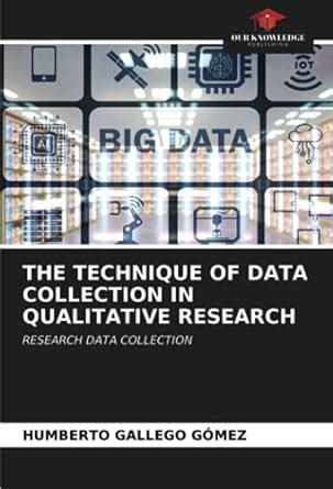 THE TECHNIQUE OF DATA COLLECTION IN QUALITATIVE RESEARCH : Amazon.in: Books