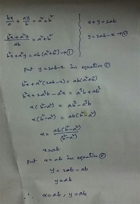Solve for x and y (bx/a)+(ay/b)=a^2+b^2 x+y=2ab - Brainly.in