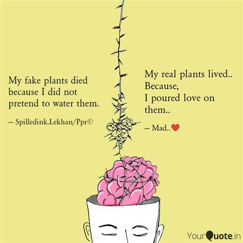 My real plants lived.. Be... | Quotes & Writings by Ria Gupta | YourQuote