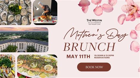 Mothers Day Brunch at the Westin Dallas Stonebriar Golf Resort & Spa ...