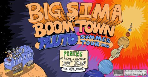 Big Sima x Boomtown Pluto Summer Tour (Pōneke), The Rogue & Vagabond ...