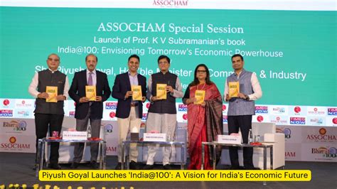Piyush Goyal Launches 'India@100': A Vision for India's Economic Future