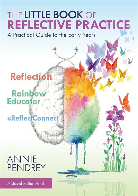 Buy The Little Book of Reflective Practice: A Practical Guide to the ...