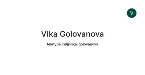 Vika Golovanova — Teletype