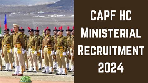 CAPF Recruitment 2024, 1526 Vacancy Out, HC and ASI Online Form
