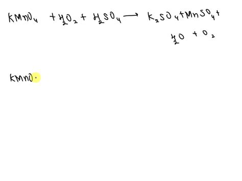SOLVED: Write the balanced chemical equation for the reaction of KMnO4 ...