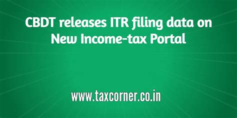 CBDT releases ITR filing data on New Income-tax Portal