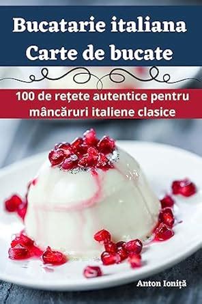 Buy Bucatarie italiana Carte de bucate Book Online at Low Prices in ...