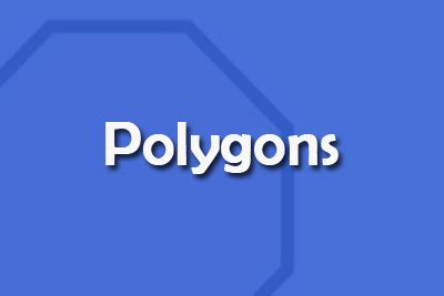 Image result for Polygons Explained
