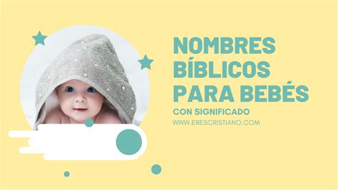 Nombres para Bebés en la Biblia y su Significado (2021)