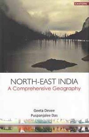 North-East India: A Comprehensive Geography - Indian books and Periodicals