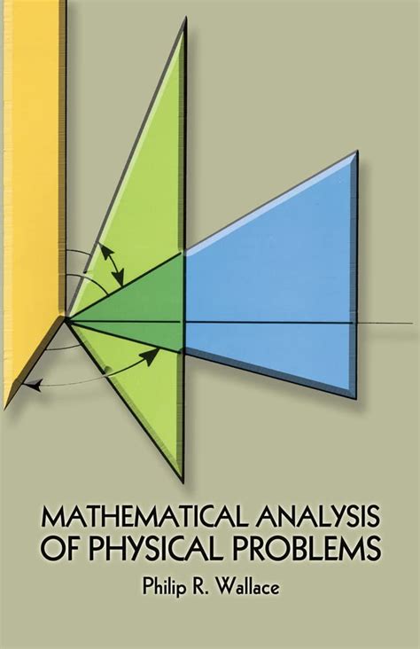 Buy Mathematical Analysis of Physical Problems (Dover Books on Physics ...