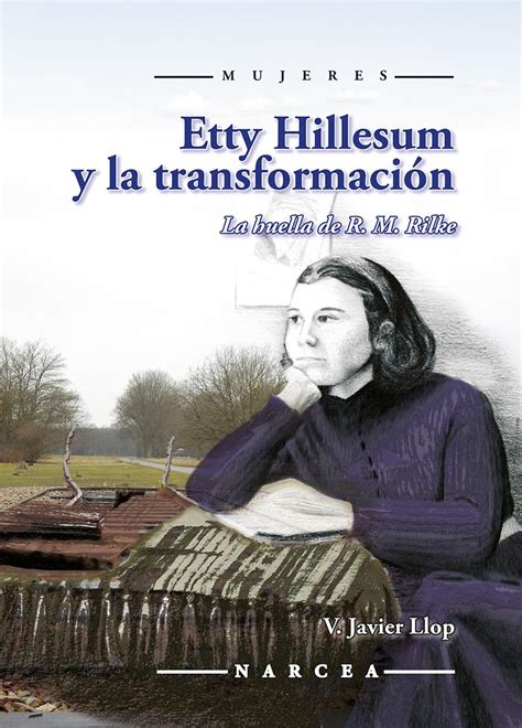 Amazon.in: Buy Etty Hillesum y la transformación: La huella de R. M ...