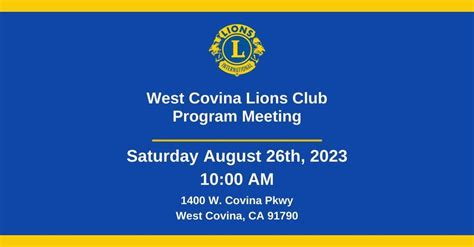 West Covina Lions Club Program Meeting, 1400 W West Covina Pkwy, West ...