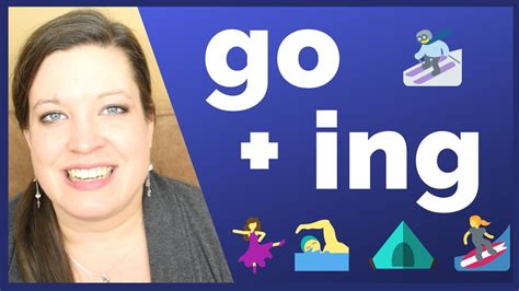 GO + ING: How to Use Go + ing Correctly | Talk About Fun Activities Using go + gerund